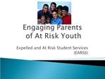 Engaging Parents of At Risk Youth