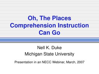 Oh, The Places Comprehension Instruction Can Go