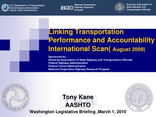 Linking Transportation Performance and Accountability International Scan( August 2009)