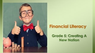 Financial Literacy Grade 5: Creating A New Nation