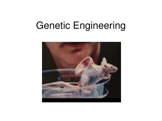 Genetic Engineering