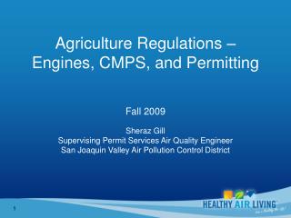 Agriculture Regulations – Engines, CMPS, and Permitting