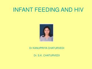 INFANT FEEDING AND HIV