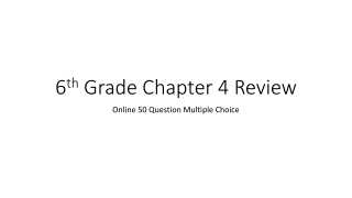 6 th Grade Chapter 4 Review