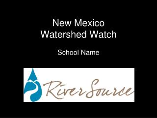 New Mexico Watershed Watch