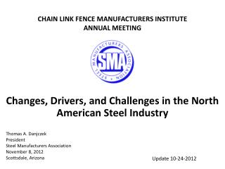 Changes, Drivers, and Challenges in the North American Steel Industry