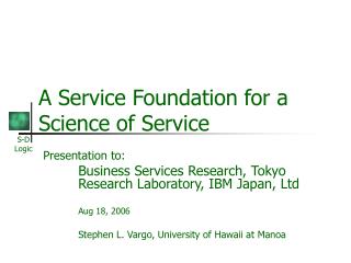 A Service Foundation for a Science of Service