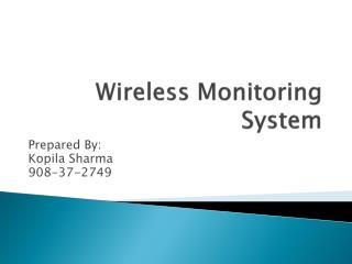 Wireless Monitoring System