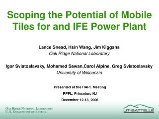 Scoping the Potential of Mobile Tiles for and IFE Power Plant