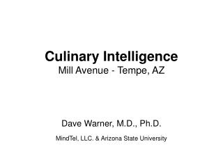 Culinary Intelligence Mill Avenue - Tempe, AZ