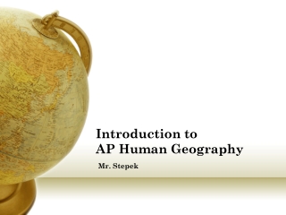 Introduction to AP Human Geography