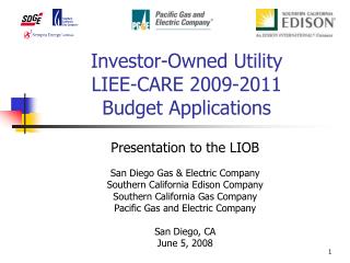 Investor-Owned Utility LIEE-CARE 2009-2011 Budget Applications