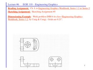 Lecture #6 EGR 110 – Engineering Graphics