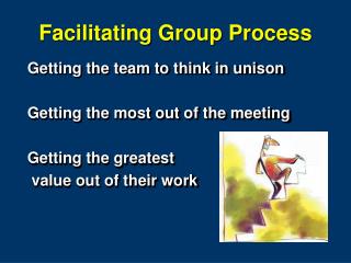 Facilitating Group Process