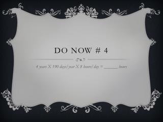 Do Now # 4