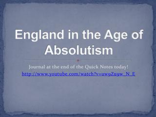 England in the Age of Absolutism