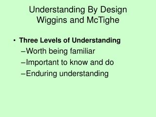 Understanding By Design Wiggins and McTighe
