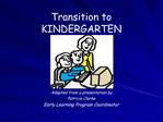 Transition to KINDERGARTEN