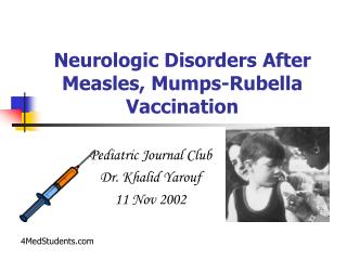 Neurologic Disorders After Measles, Mumps-Rubella Vaccination