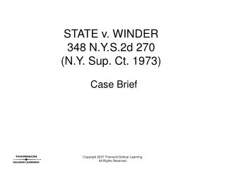 STATE v. WINDER 348 N.Y.S.2d 270 (N.Y. Sup. Ct. 1973)