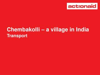 Chembakolli – a village in India Transport