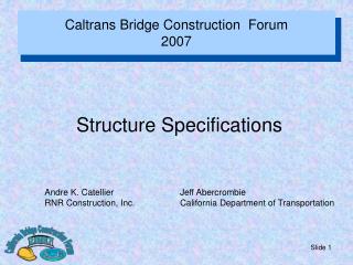 Caltrans Bridge Construction Forum 2007