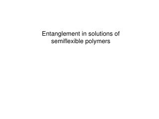Entanglement in solutions of semiflexible polymers
