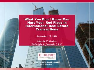What You Don't Know Can Hurt You:  Red Flags in International Real Estate Transactions