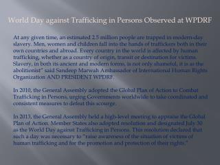 World Day against Trafficking in Persons Observed at WPDRF