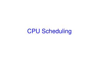 CPU Scheduling