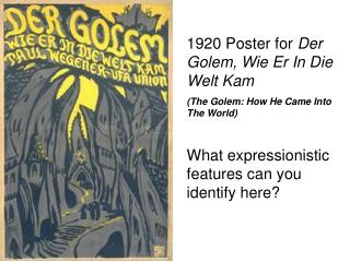 1920 Poster for Der Golem, Wie Er In Die Welt Kam (The Golem: How He Came Into The World)