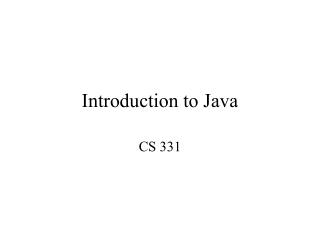 Introduction to Java