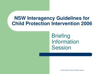NSW Interagency Guidelines for Child Protection Intervention 2006