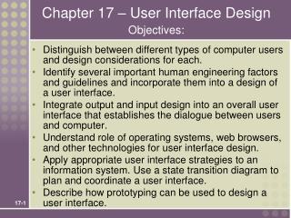 Chapter 17 – User Interface Design Objectives: