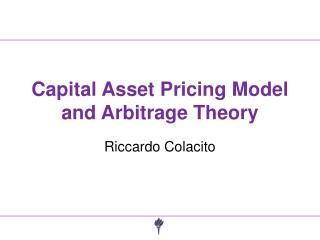 Capital Asset Pricing Model and Arbitrage Theory