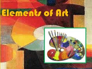 PPT - Elements of Art PowerPoint Presentation, free download - ID:3057466