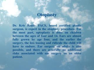 Dr. Kris Reddy Reviews Otoplasty