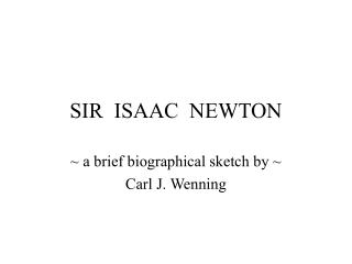 SIR ISAAC NEWTON