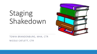Staging Shakedown