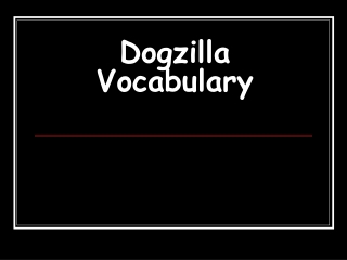 Dogzilla Vocabulary
