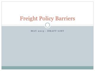 Freight Policy Barriers