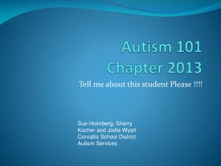 Autism 101 Chapter 2013