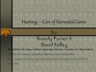 Hunting – Care of Harvested Game