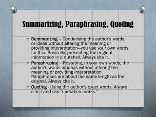 PPT - Summarizing, Paraphrasing, Quoting PowerPoint Presentation, Free ...