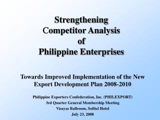 Strengthening C ompetitor Analysis of Philippine Enterprises