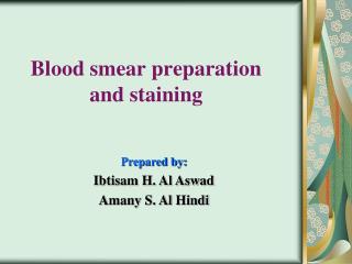 Blood smear preparation and staining