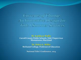 Currents of Change: An Innovative Design for Title I Summer Services