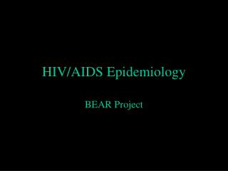 HIV/AIDS Epidemiology