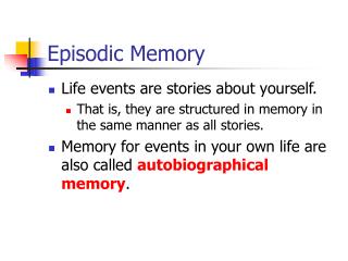 Episodic Memory