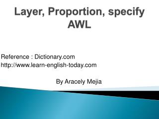Layer, Proportion, specify AWL